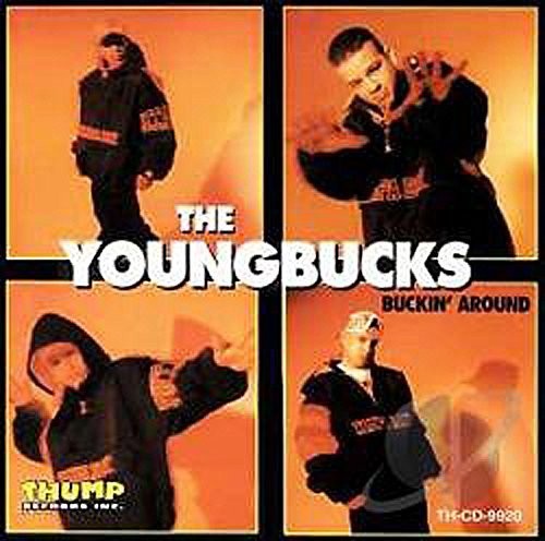 Youngbucks: Buckin' Around