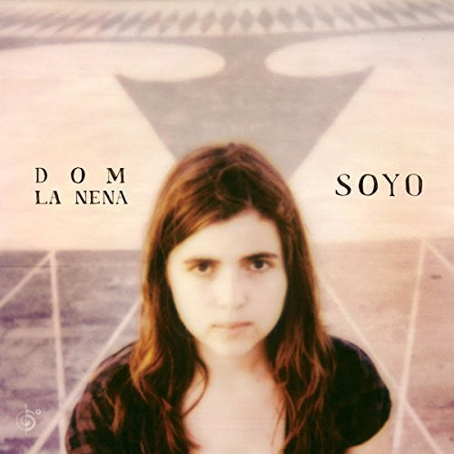 La Nena, Dom: Soyo