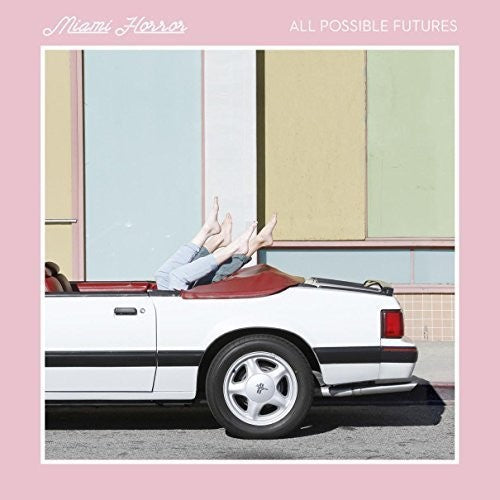 Miami Horror: All Possible Future (Deluxe Edition)