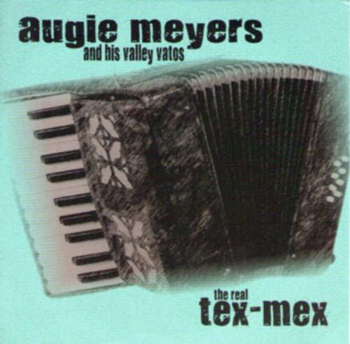Meyers, Augie: Real Tex-mex