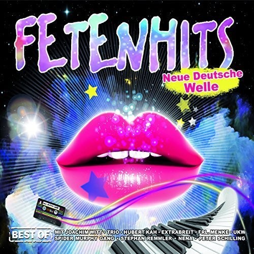 Fetenhits: Neue Deutsche Welle Best of / Various: Fetenhits: Neue Deutsche Welle Best of