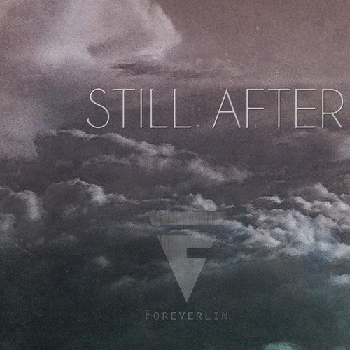 Foreverlin: Still After