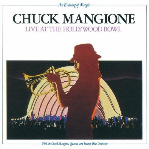 Mangione, Chuck: Live at the Hollywood Bowl