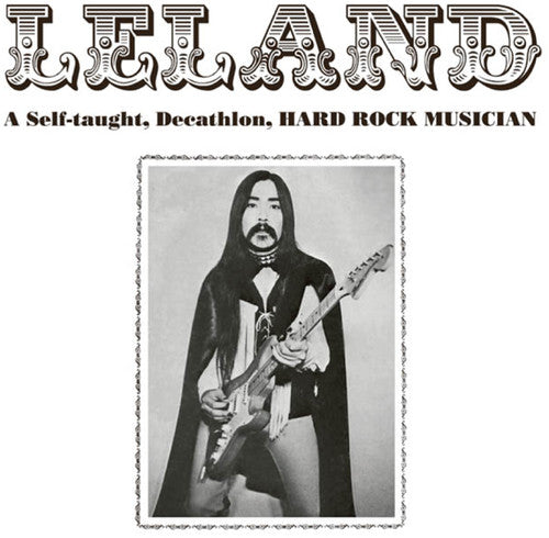 Leland: Self-Taught Decathlon Hard Rock Musician