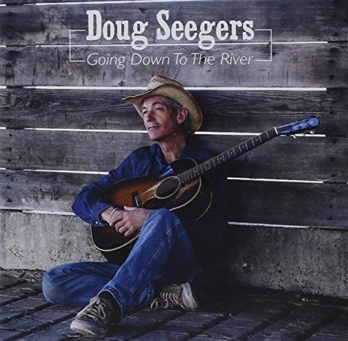 Seegers, Doug: Going Down to the River