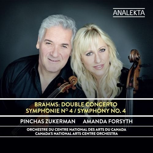 Zukerman, Pinchas & Forsyth, Amanda: Brahms: Double concerto - Symphony No. 4