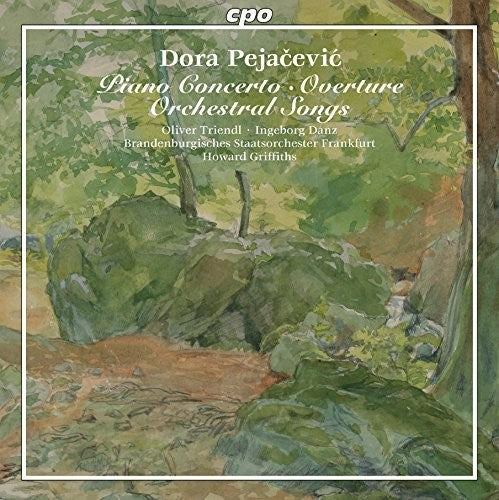 Pejacevic / Danz / Brandenburg State Orchestra: Piano Concerto - Orchestra Songs