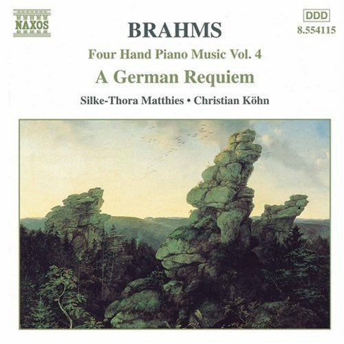 Brahms / Matthies / Kohn: Four Hand Piano Music 4 / German Requiem Op 45