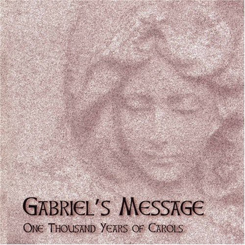 Gabriel's Message: One Thousand Years Carols / Var: Gabriel's Message: One Thousand Years Carols / Various