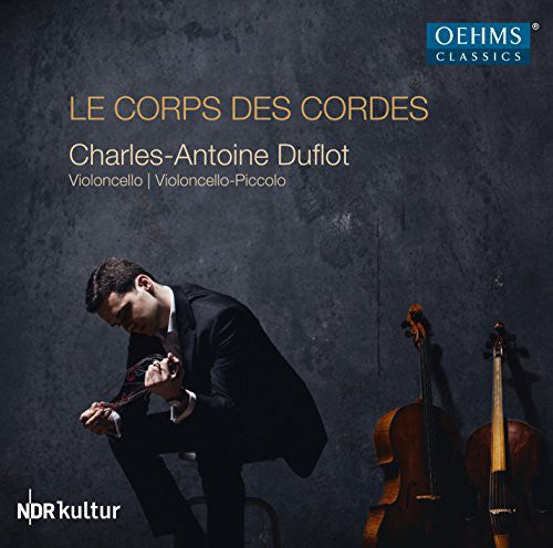 Ortiz / Duflot, Charles-Antoine: Le Corps Des Cordes