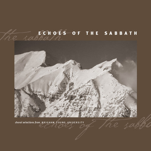 Gesangbuch / Byu Combined Choirs & Orchestra: Echoes of the Sabbath - Choral Selections from