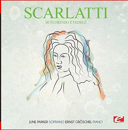 Scarlatti: Se Florindoe Fedele