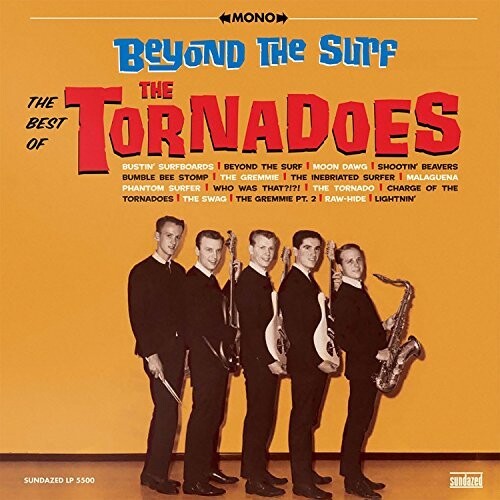 Tornadoes: Beyond The Surf: Best Of The Tornadoes