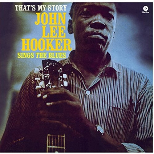 Hooker, John Lee: That's My Story