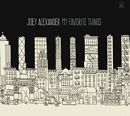 Alexander, Joey: My Favorite Things