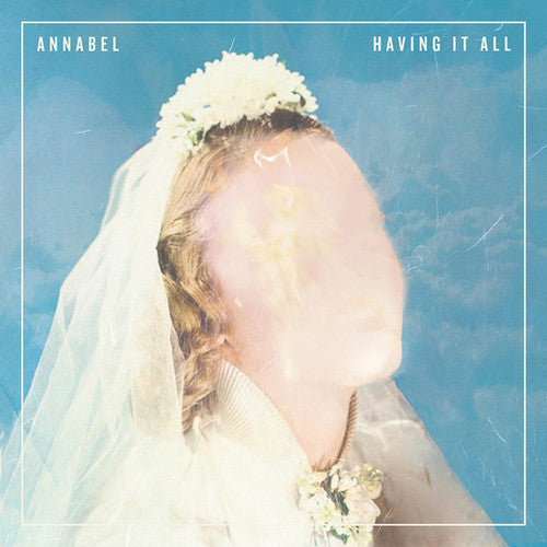 Annabel: Having It All