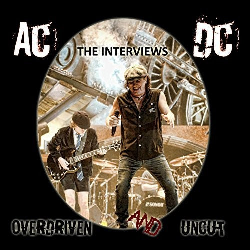 AC/DC: Overdriven & Uncut