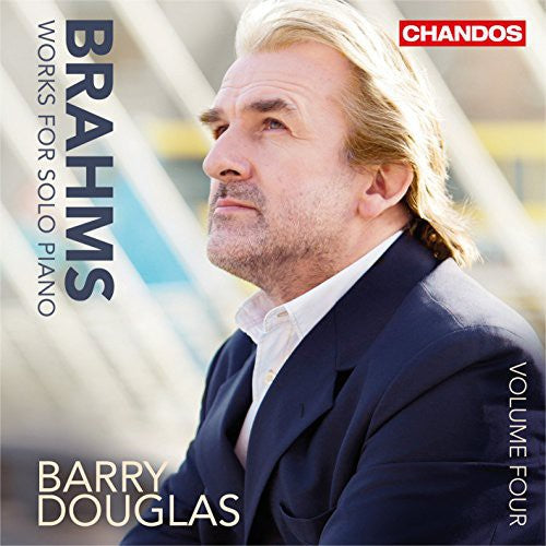 Brahms / Douglas, Barry: Works for Solo Piano 4