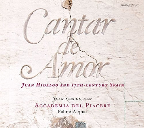 Hidalgo / Sancho / Accademia Del Piacere / Alphai: Cantar de Amor