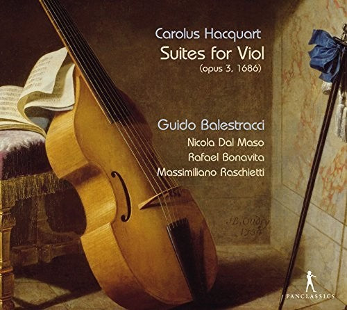 Hacquart / Balestracci / Maso / Bonavita / Raschie: Suites for Viol