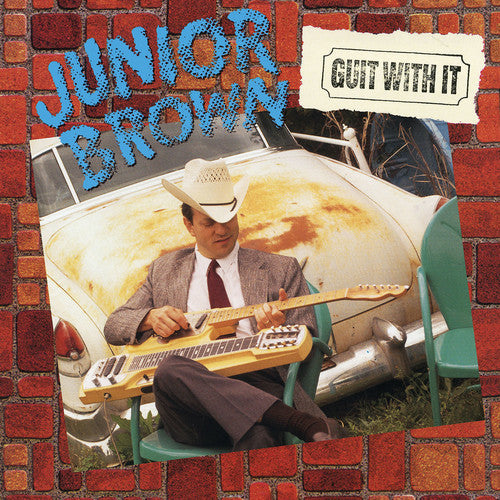 Brown, Junior: Guit with It