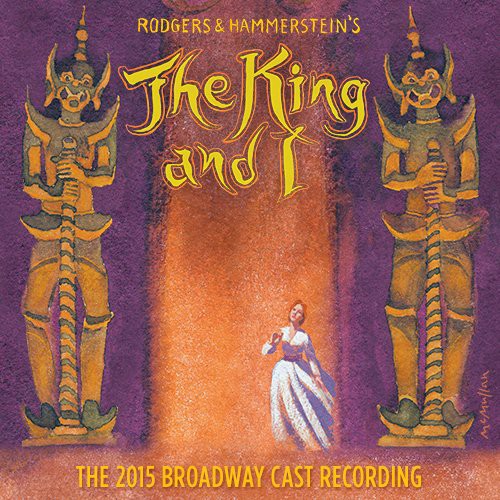 King & I / O.C.R.: The King & I (Broadway Cast Recording)