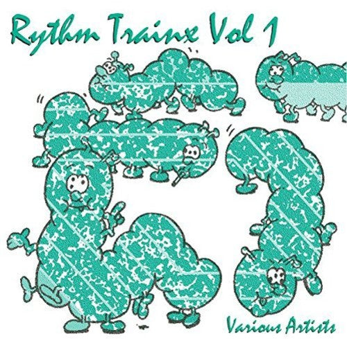 Rhythm Trainx Vol 1 / Various: Rhythm Trainx Vol 1