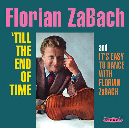 Zabach, Florian: Till the End of Time & It's Easy to Dance with