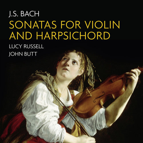 Bach, J.S. / Butt / Russell: Sonatas for Violin & Harpsichord