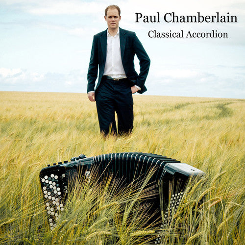 Chamberlain, Paul: Classical Accordion