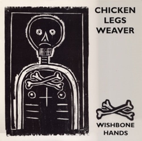 Chicken Legs Weaver: Wishbone Hands