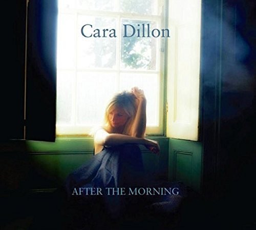 Dillon, Cara: After the Morning