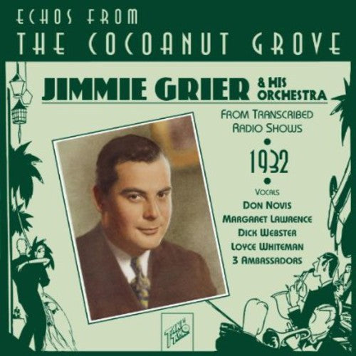 Grier, Jimmie: Echoes From The Cocoanut Grove