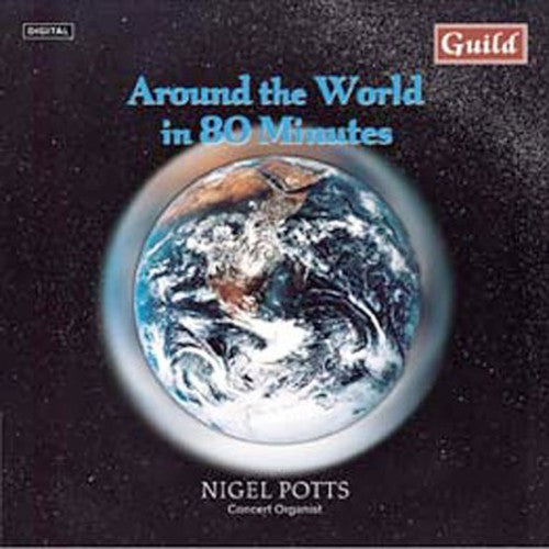 Sibelius / Potts / Walton / Spicer / Sousa: Around the World in 80 Minutes