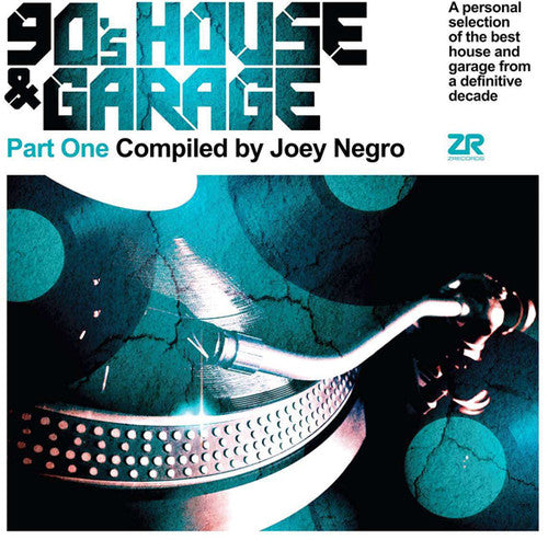 Negro, Joey: 90's House & Garage Part One