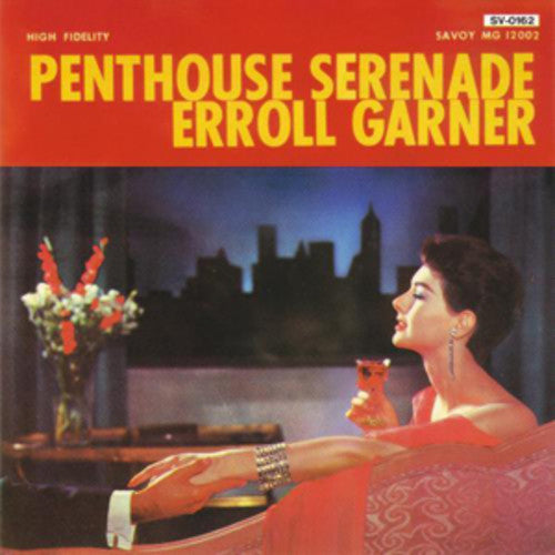 Garner, Erroll: Penthouse Serenade