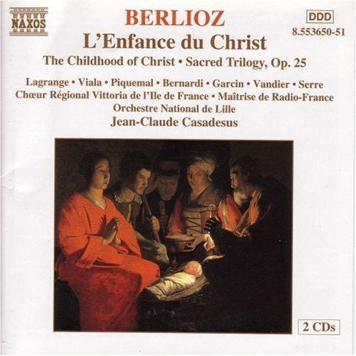 Berlioz / Casadesus: L'enfance Du Christ