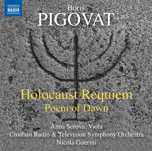 Pigovat / Serova / Croatian Rtv Symphony Orchestra: Holocaust Requiem - Poem of Dawn