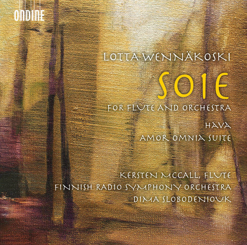 Wennakoski / McCall / Finnish Radio Symphony Orch: Soie