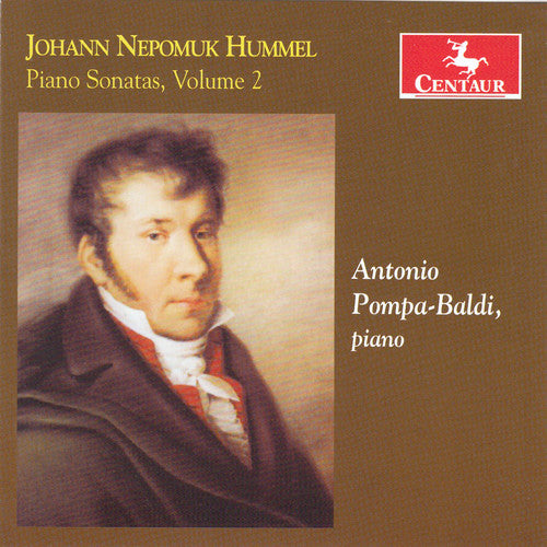 Hummel / Pompa-Baldi, Antonio: Johann Nepomuk Hummel: Piano Sonatas 2