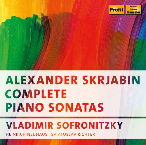 Scriabin / Sofronitzky, Vladimir: Complete Piano Sonatas