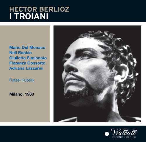 Berlioz / Rankin / La Scala Theatre Orchestra: I Troiani