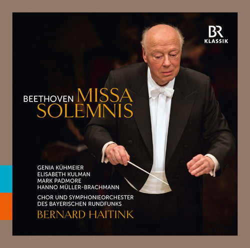 Beethoven / Bavarian Radio Symphony Orchestra: Missa Solemnis