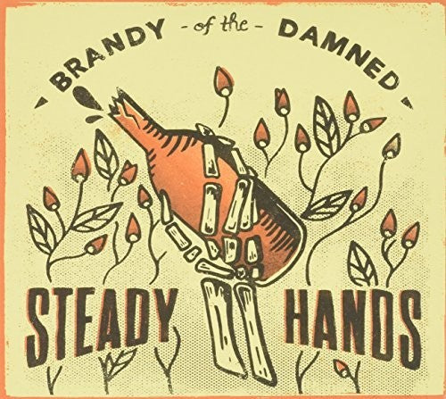 Steady Hands: Brandy of the Damned
