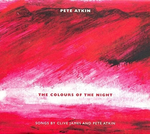 Atkin, Pete: Colours of the Night-Songs