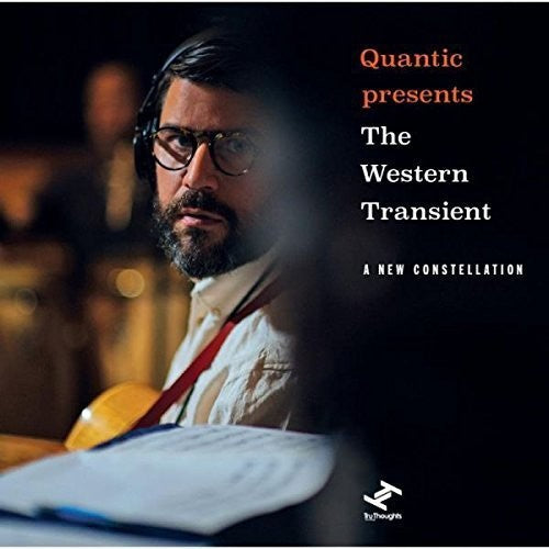 Quantic Presents the Western Transient: A New Constellation