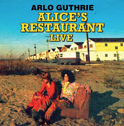 Guthrie, Arlo: Alice's Restaurant Live