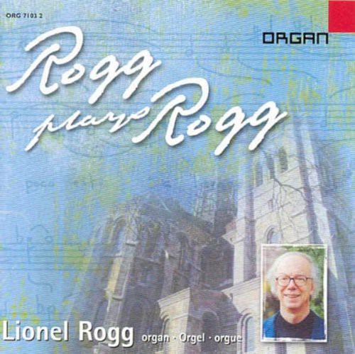 Rogg, Lionel: Rogg Plays Rogg