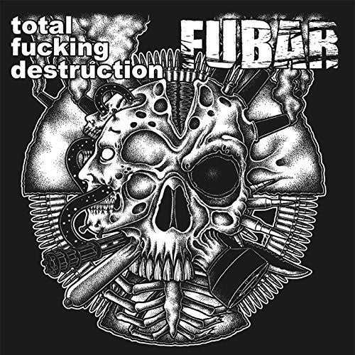 Total Fucking Destruction / Fubar: Split