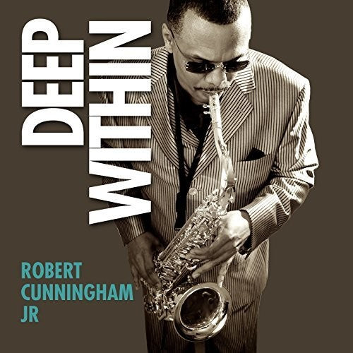 Cunningham, Robert: Deep Within